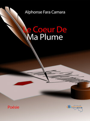 cover image of Le Coeur de Ma Plume